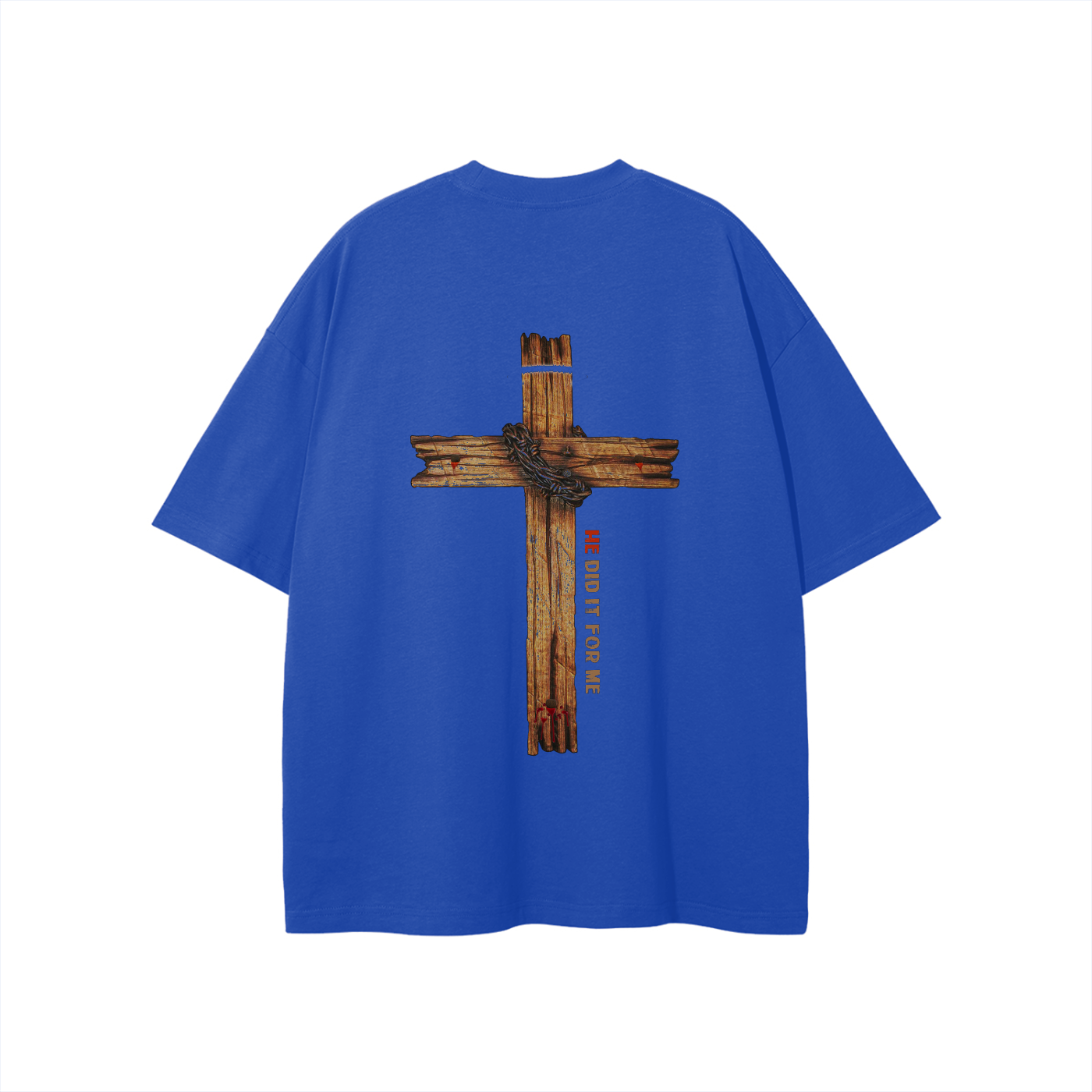 He Did It For Me Unisex T-shirt - Image 26