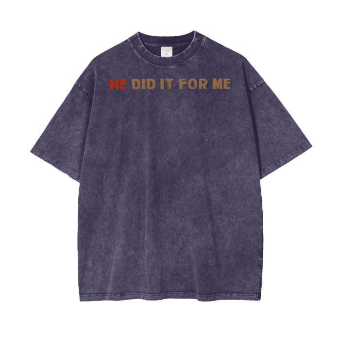 (HE Did It For Me) Acid Wash Oversize T-Shirt - 250 GSM - Image 9