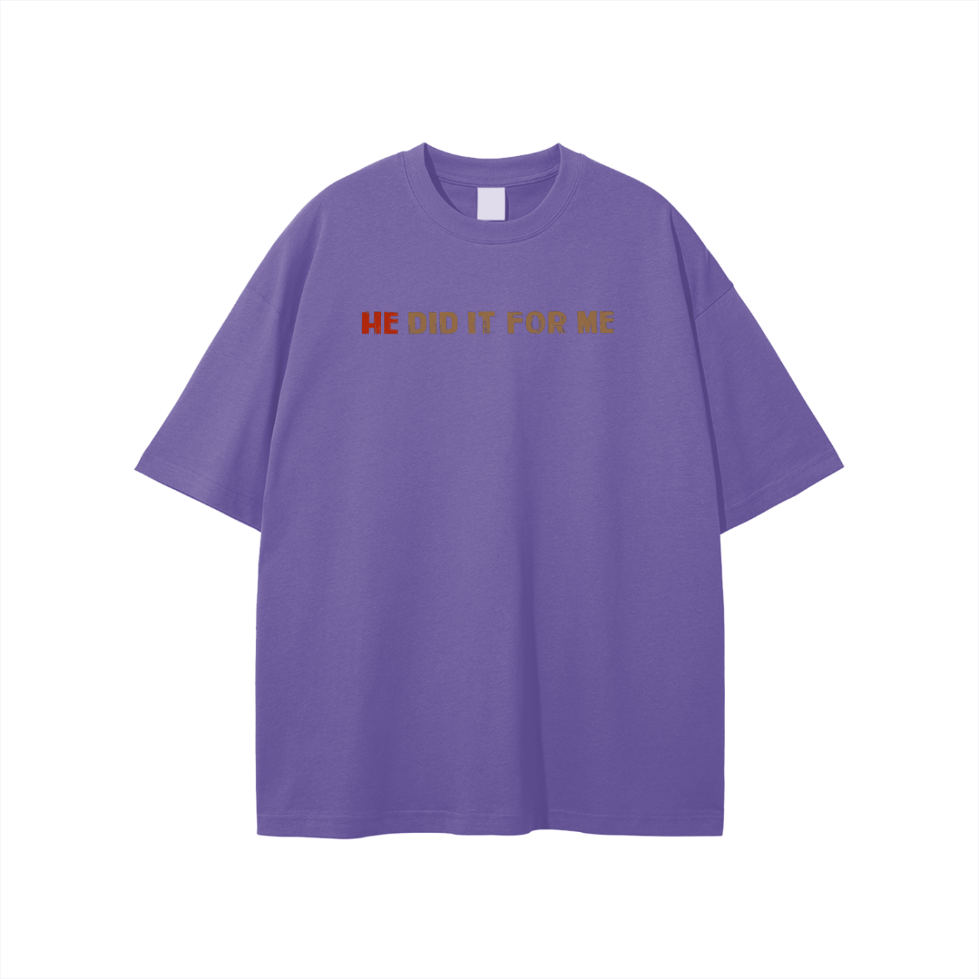 He Did It For Me Unisex T-shirt - Image 27