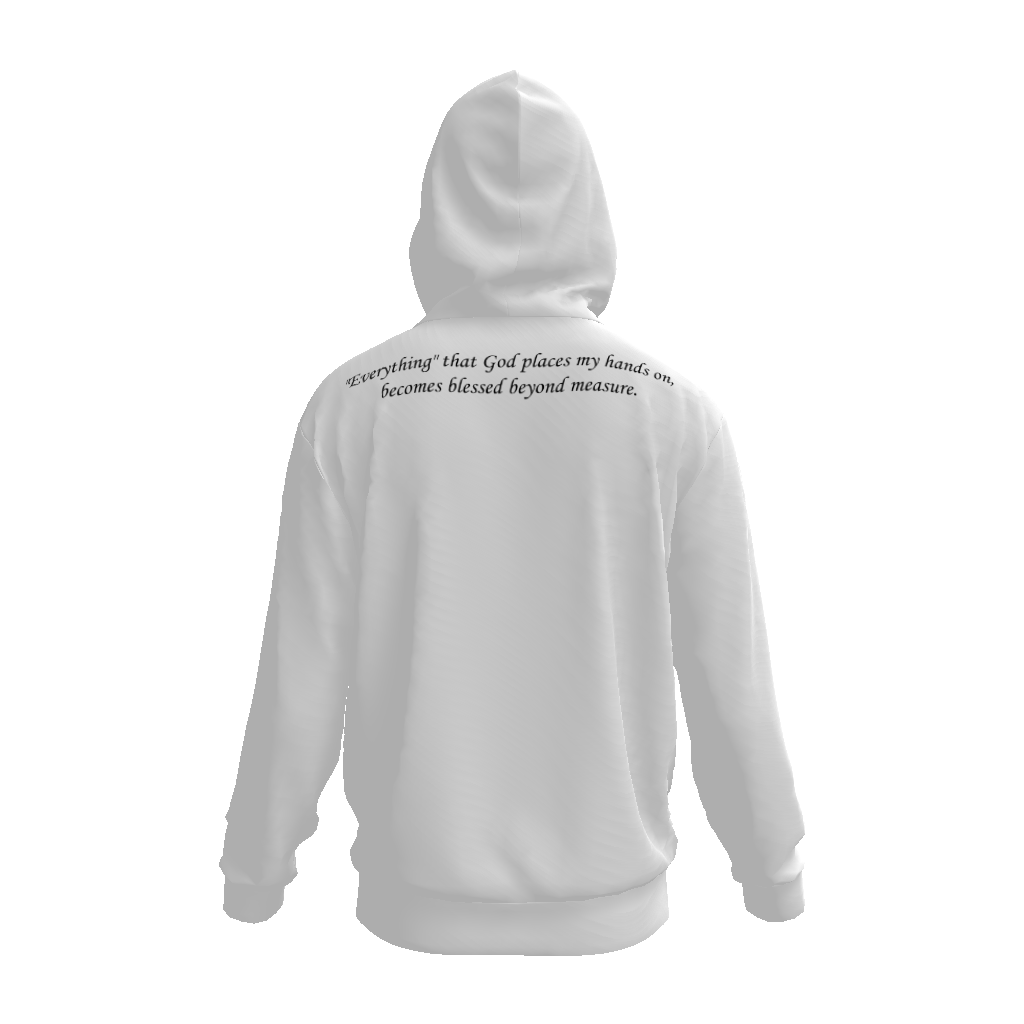 "Everything" that God places my hands on, becomes blessed beyond measure. All-Over Print Unisex Basic Hoodie - Image 2