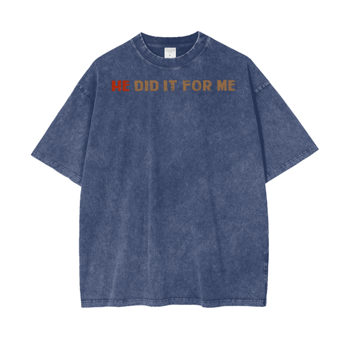 (HE Did It For Me) Acid Wash Oversize T-Shirt - 250 GSM - Image 11