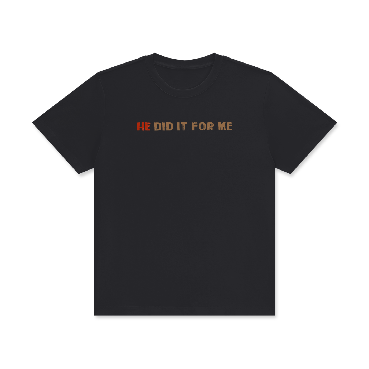 He Did It For Me Unisex Classic Crew Neck Cotton T-Shirt - Image 23
