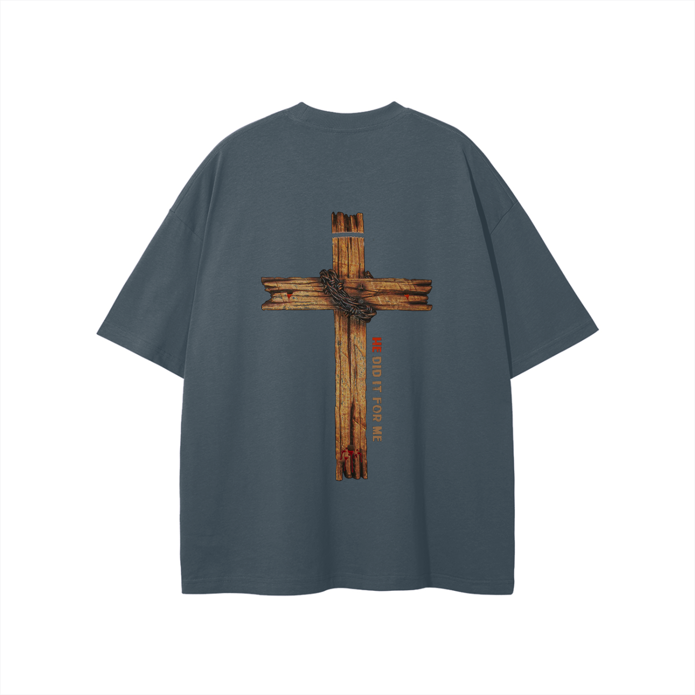 He Did It For Me Unisex T-shirt - Image 30