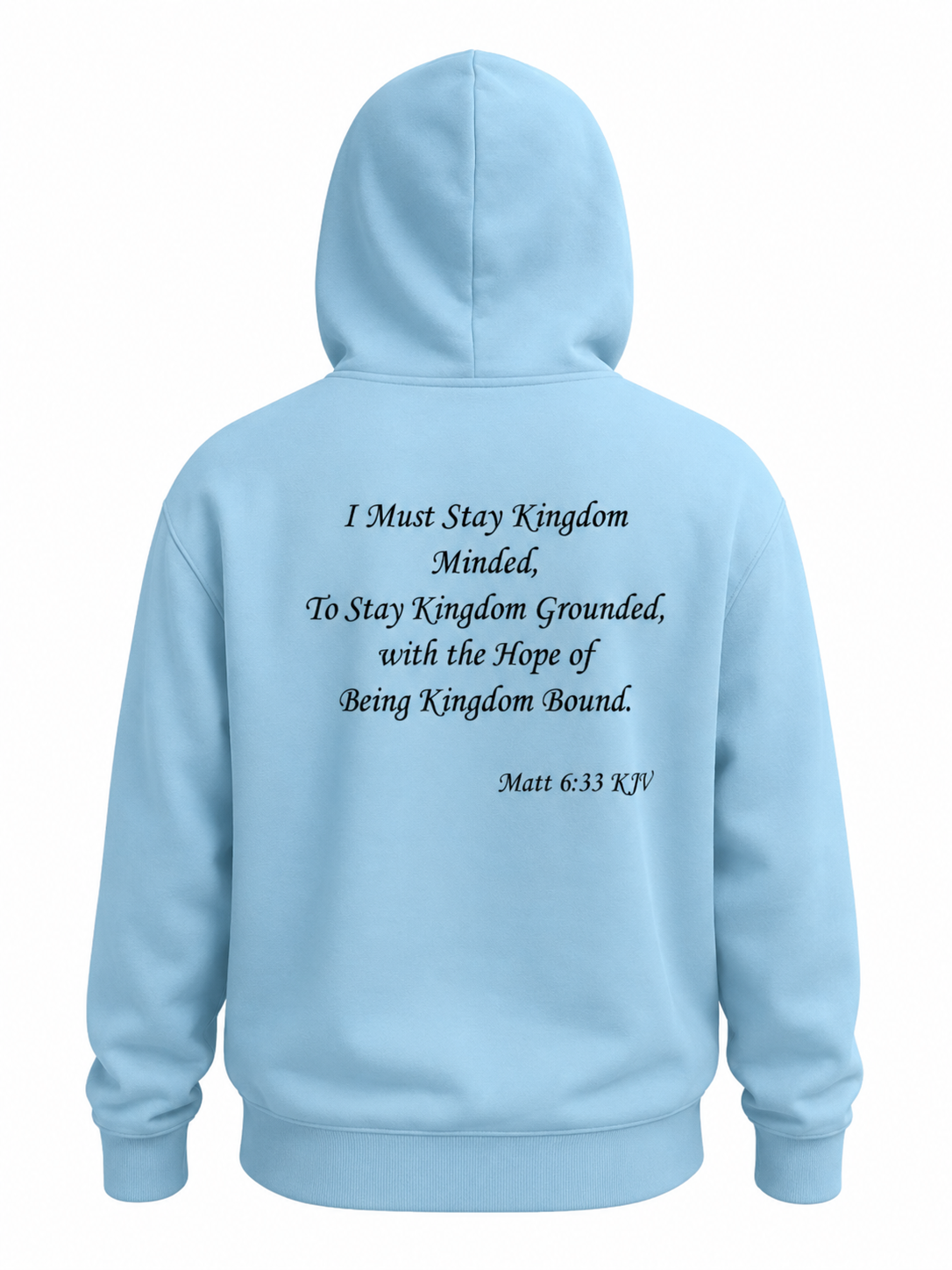 (I Must Stay Kingdom Minded, To Stay Kingdom Grounded, with the Hope of Being Kingdom Bound. Matt 6:33 KJV) All-Over Print Unisex Basic Hoodie All-Over Print Men's Zip Hoodie – 385 GSM - Image 6